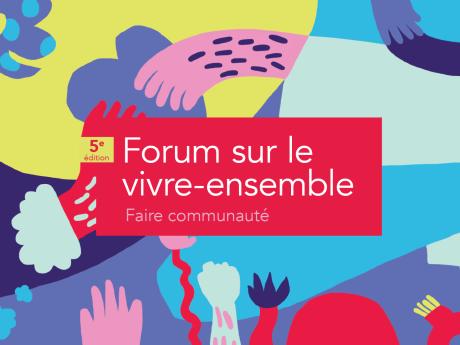 Forum sur le vivre-ensemble